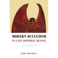 Modern Occultism in Late Imperial Russia