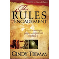 Rules of Engagement: The Art of Strategic Prayer and Spiritual Warfare