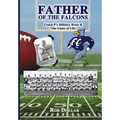 Father of the Falcons: Coach P's Military Brats & 'The Game of Life'
