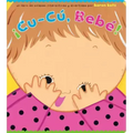 ¡Cu-Cú, Bebé! (Peek-A-Baby)