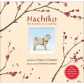 Hachiko: The True Story of a Loyal Dog