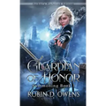 Guardian of Honor: Author's Preferred Edition