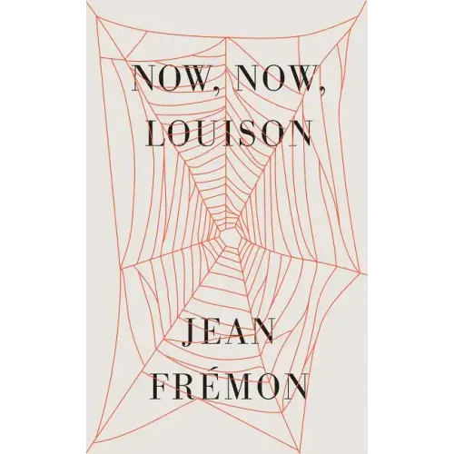 Now, Now, Louison