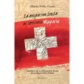 La emigración suiza en territorio mapuche: Crónica de la Emigración Suiza en la Araucanía