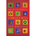 The Twelve Stories of Christmas