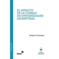 El impacto de la CONEAU en universidades argentinas: Estudio de casos