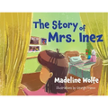The Story of Mrs. Inez