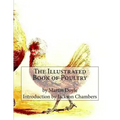 The Illustrated Book of Poultry