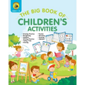 The Big Book of Children's Activities: Drawing Practice, Numbers, Writing Practice, Telling Time, Coloring, Puzzles, Matching, Counting, Alphabet Exer