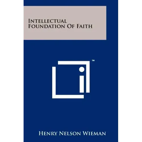 Intellectual Foundation Of Faith