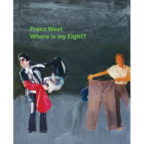 Franz West: Where Is My Eight?