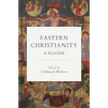 Eastern Christianity: A Reader
