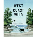 West Coast Wild: A Nature Alphabet