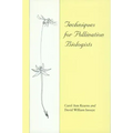 Techniques for Pollination Biologists
