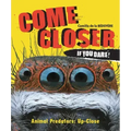 Come Closer If You Dare!: Animal Predators Up Close
