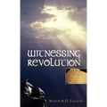 Witnessing Revolution