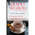 Deadly Neighbors