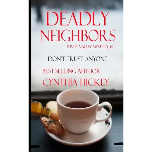 Deadly Neighbors
