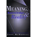 Meaning, Knowledge, and Reality