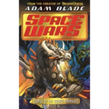 Beast Quest: Space Wars: Curse of the Robo-Dragon: Book 1
