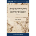 The History of Oronooko; or, the Royal Slave. A Novel. Containing a Variety of Entertaining Passages. Published by Charles Gildon. The Ninth Edition C