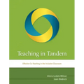 Teaching in Tandem: Effective Co-Teaching in the Inclusive Classroom