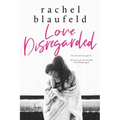 Love Disregarded