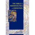 The Bible and the Hermeneutics of Liberation