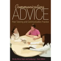 Communicating Advice: Peer Tutoring and Communication Practice