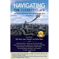 Navigating the Clickety-Clack: How to Live a Peace-Filled Life in a Seemingly Toxic World, Volume 4