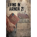 Living in Agenda 21