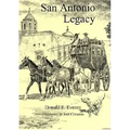 San Antonio Legacy: Folklore and Legends of a Diverse People
