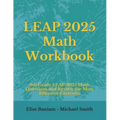 LEAP 2025 Math Workbook: 8th Grade LEAP 2025 Math Questions and Review the Most Effective Exercises