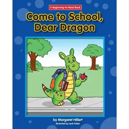 Come to School, Dear Dragon