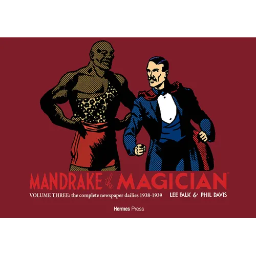 Mandrake the Magician: The Complete Newspaper Dailies Volume 3: 1938-1939