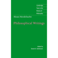 Moses Mendelssohn: Philosophical Writings