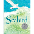 Seabird: A Newbery Honor Award Winner