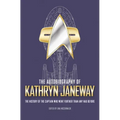 The Autobiography of Kathryn Janeway