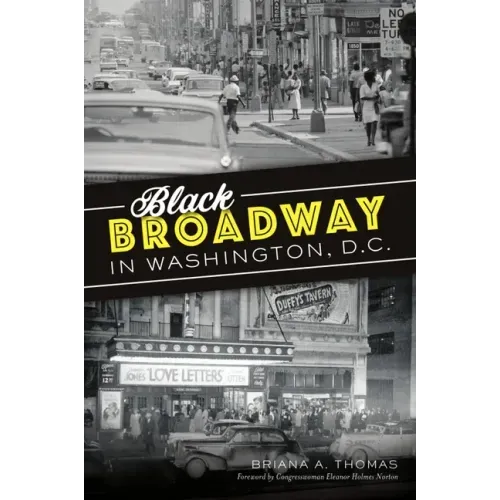 Black Broadway in Washington, DC