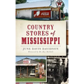 Country Stores of Mississippi