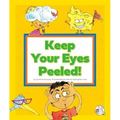 Keep Your Eyes Peeled!: (And Other Odd Things We Say)