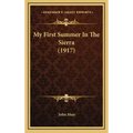 My First Summer in the Sierra (1917)
