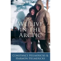 We Live in the Arctic