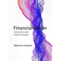Financialization: Financialization and the Real Economy