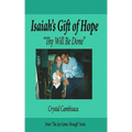 Isaiah's Gift of Hope: "Thy Will Be Done"