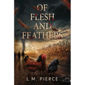 Of Flesh and Feathers