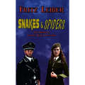 Snakes & Spiders: The Definitive Change War Collection