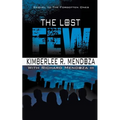 The Lost Few