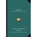 Dante: How To Know Him (1916)