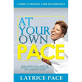 At Your Own Pace: Creating A Life of Consistency